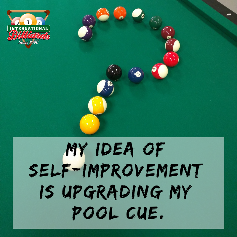 Self-growth. Self-improvement. 🎱 Sometimes it’s not a new routine, it’s a better cue.

👉 𝐖𝐡𝐚𝐭’𝐬 𝐲𝐨𝐮𝐫 𝐧𝐞𝐱𝐭 𝐩𝐨𝐨𝐥 𝐮𝐩𝐠𝐫𝐚𝐝𝐞? 𝐂𝐮𝐞? 𝐓𝐢𝐩? 𝐓𝐚𝐛𝐥𝐞? 𝐎𝐫 𝐣𝐮𝐬𝐭 𝐦𝐨𝐫𝐞 𝐭𝐢𝐦𝐞 𝐭𝐨 𝐩𝐥𝐚𝐲?

#PoolLife #BilliardsLife #CueSports #PlayMorePool