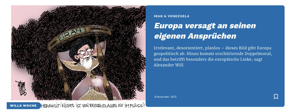 AF_Will's tweet image. Europa? Ein geopolitisches Kleinkind mit massiven moralischen Defiziten! Meine #NWZ-Wills Woche zum Lesen (Plus) und zum Anhören (freier Zugang). Links = erster Kommentar. #Iran