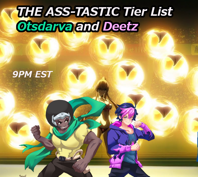 OtsdarvaInteger's tweet image. First you have the money. Then you have the power. Then, the women. 
Living the Scarface life with this double header! Schedule I w/ @CCaveric @iSeaLotus_ and @StomaStellarVT at 5PM EST. And the Ass-Tastic Tierlist w/ @A12FLAMES at 9PM EST!

PUSH IT TO THE LIMIT!