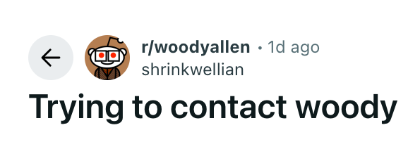 great things are happening on r/woodyallen