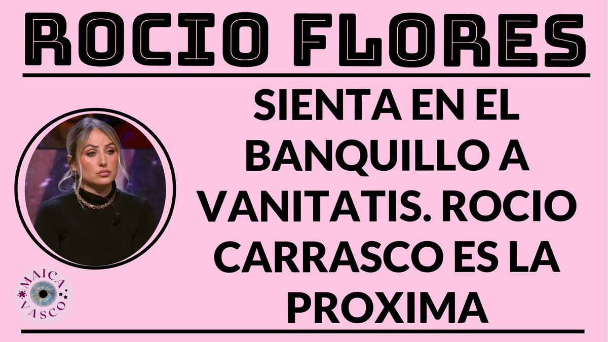 maicavascotw's tweet image. ROCIO FLORES: Consigue sentar en el BANQUILLO de los ACUSADOS a VANITATIS y su director NACHO GAY. Les pide PRISIÓN e INHABILITACIÓN PROFESIONAL. La PRÓXIMA querellada será ROCIO CARRASCO. La decisión YA ESTÁ TOMADA. Link: youtube.com/live/aEyQUWn0v…
