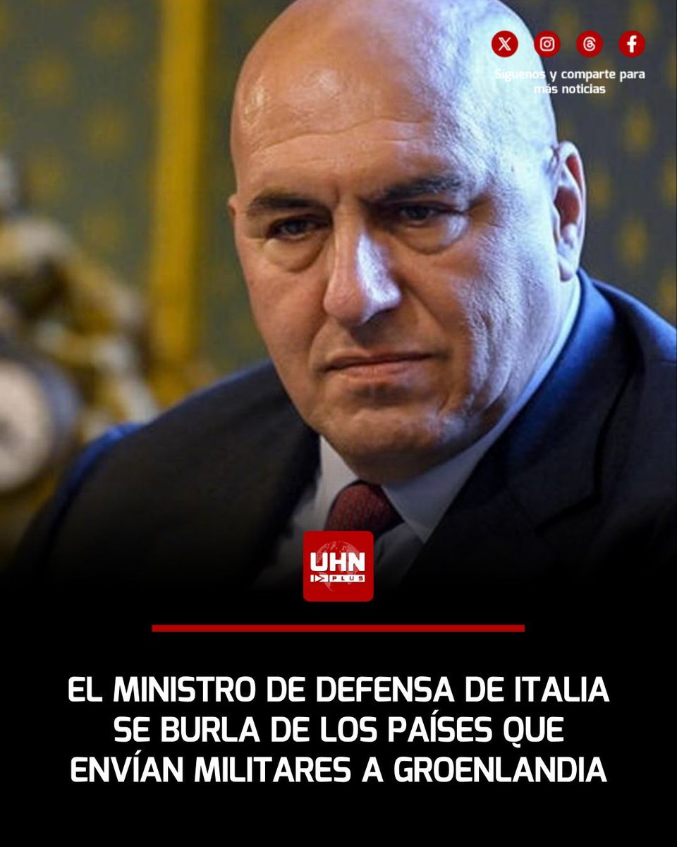 UHN_Plus's tweet image. 🇮🇹🇪🇺‼️ | ÚLTIMA HORA — El Ministro de Defensa italiano, Guido Crosetto, ridiculizó el despliegue militar de algunos países europeos en Groenlandia para contrarrestar posibles acciones de Estados Unidos: "Imaginen a 15 italianos, 15 franceses y 15 alemanes en Groenlandia. Me…