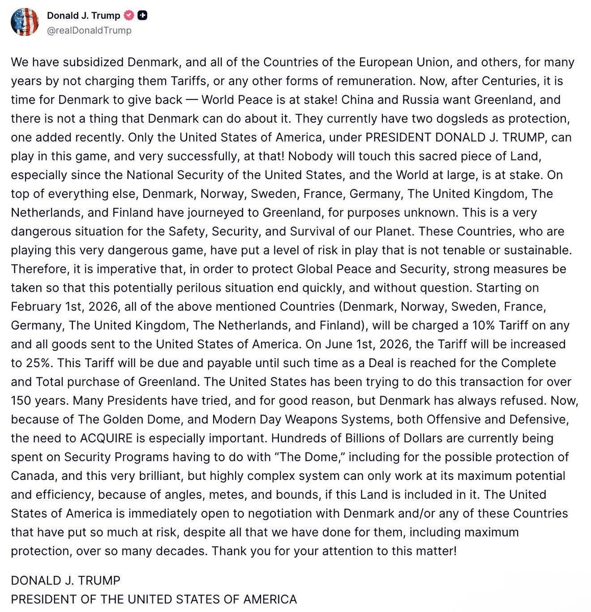 Trump anuncia que impondrá un arancel del 10% a todos los bienes que ingresen desde Dinamarca, Francia, Alemania, UK y otros países de Europa hasta que Dinamarca acepte vender Groenlandia, y que lo subirá si no lo aceptan. La reputación de EEUU en etapa de demolición total.