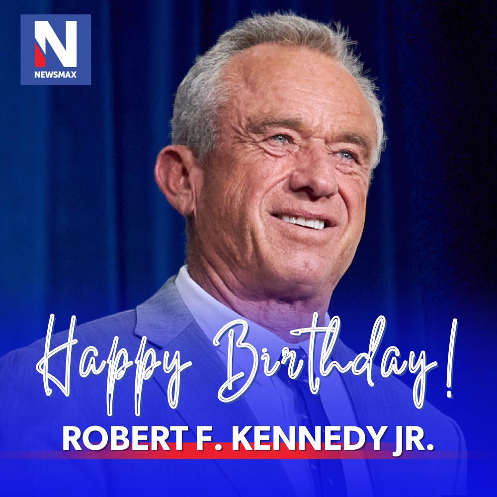 NEWSMAX's tweet image. HAPPY BIRTHDAY to HHS Secretary Robert F. Kennedy Jr., who turns 72 today.