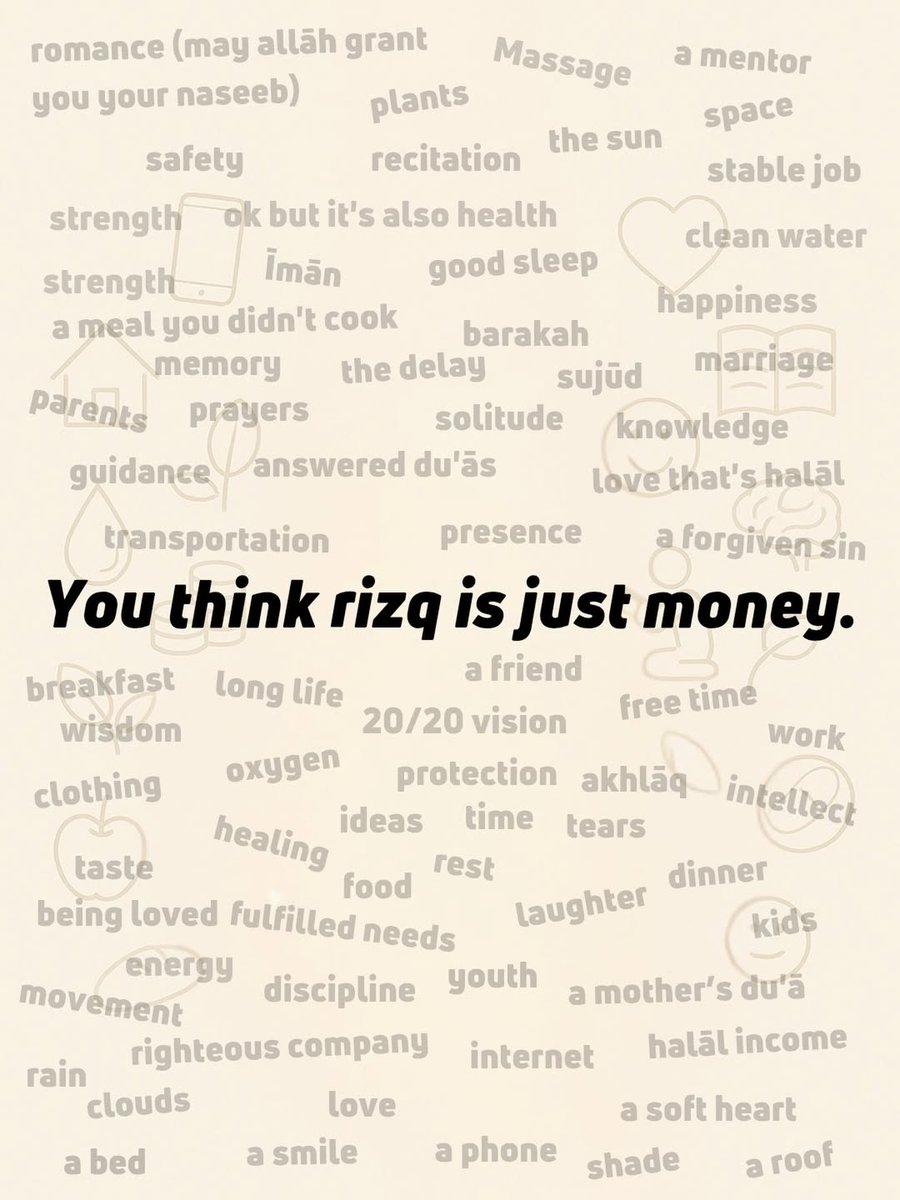 Alhamdulillah for the countless forms of Rizq.