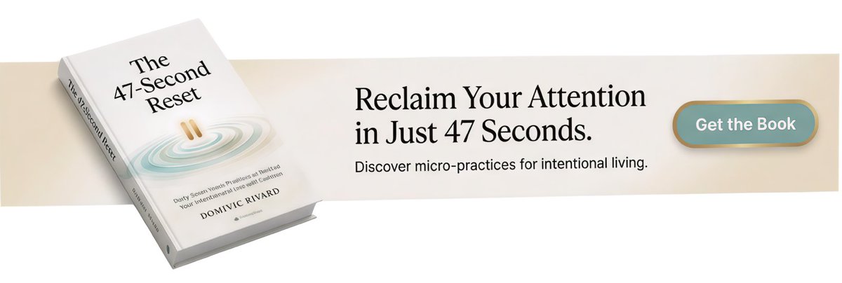 New book published: The 47-Second Reset: Micro-Practices for Living with Intention on <a href="/Gumroad/">Gumroad</a> djrivard1.gumroad.com/l/47seconds 
#Mindset #reclaimyourfocus #meditation