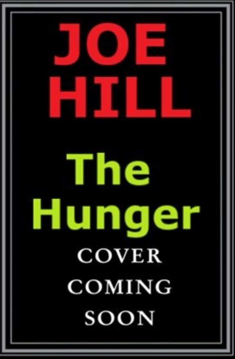 Overlook's tweet image. NEW NOVEL!
&amp;gt; @joe_hill THE HUNGER
Available to pre-order from Stephen King Catalog at
stephenkingcatalog.com/catalog/advanc…