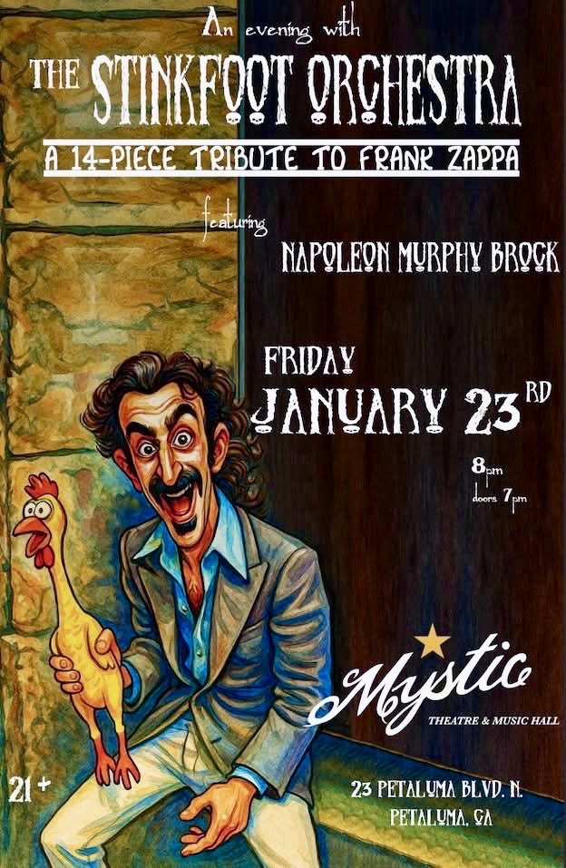 Hey Petaluma People! Come see the 14 piece Stinkfoot Orchestra at the Mystic Theatre &amp; Music Hall January 23rd, featuring Zappa alumnus Napoleon Murphy Brock! We will perform Zappa's music the way it was meant to be played! 
eventim.us/event/stinkfoo…