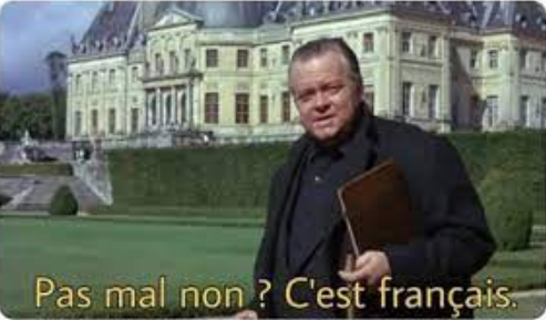 "Not bad, right? It's French."