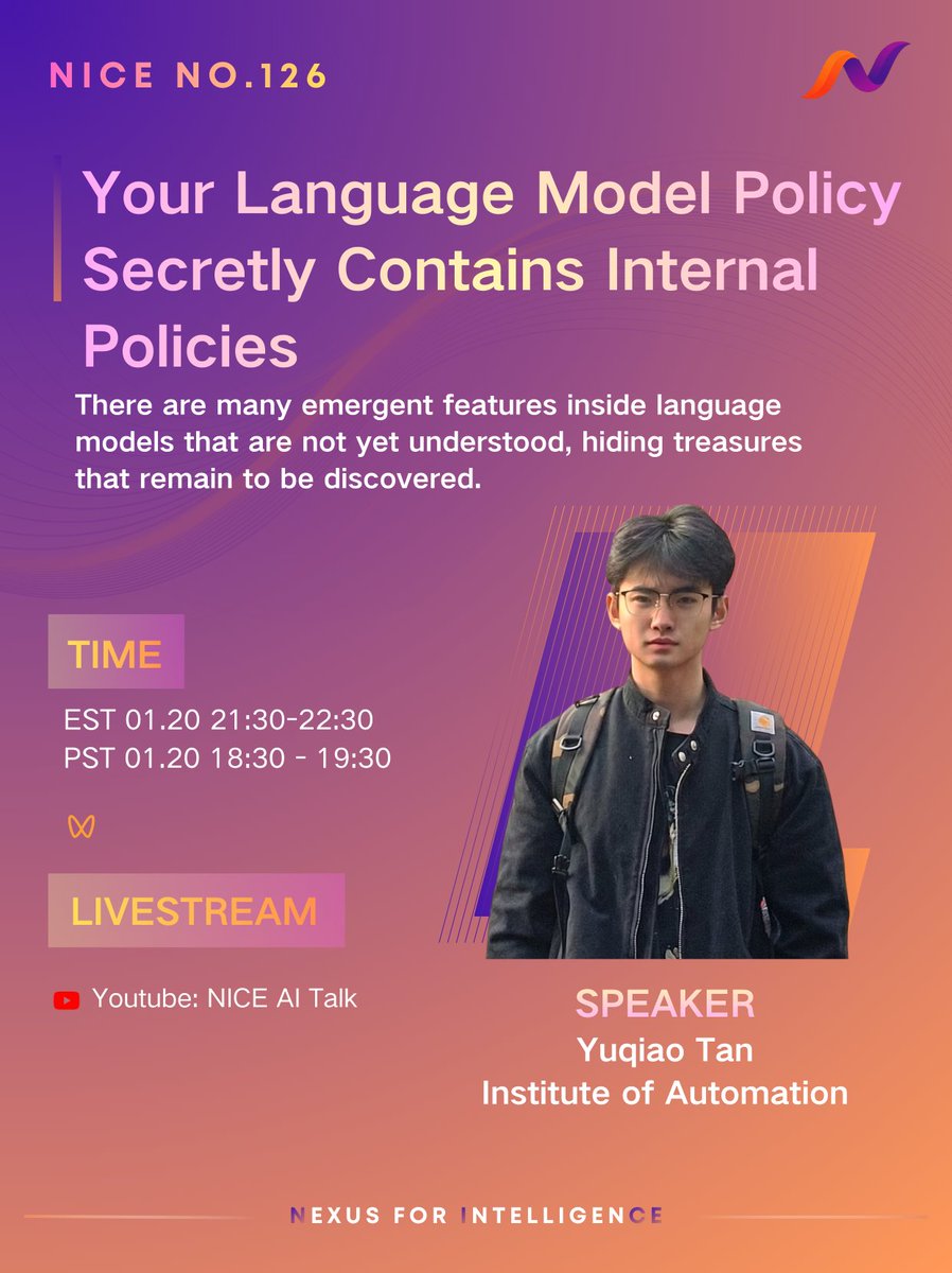 ✨Welcome to NICE Talk 126! (Chinese Talk)
🎭 Specific #LLM has Specific #Reasoning ➡️ One general #RL method to fit them all

📌 Register: luma.com/na6v3hxc
📌 YouTube livestream and video summaries: youtube.com/watch?v=0vib-9…

🧠Join us as we dive into
"Bottom-up Policy