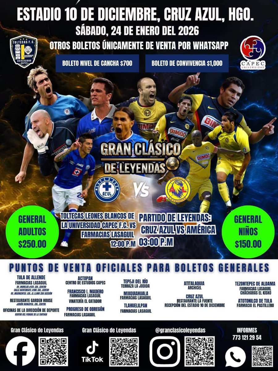 ¡Hidalgo se viste de gala! 🌟 Se viene el Clásico de Leyendas: América 🦅 vs. Cruz Azul 🚂.
​📍 Estadio 10 de Diciembre
🗓️ 24 de enero | 15:00 hrs
Legendarios confirmados: Cabañas, "Chelito" Delgado, "Conejo" Pérez, Vuoso y más.
​¡Asegura tu lugar!
🎫 Boletos al: 773 121 29 54
