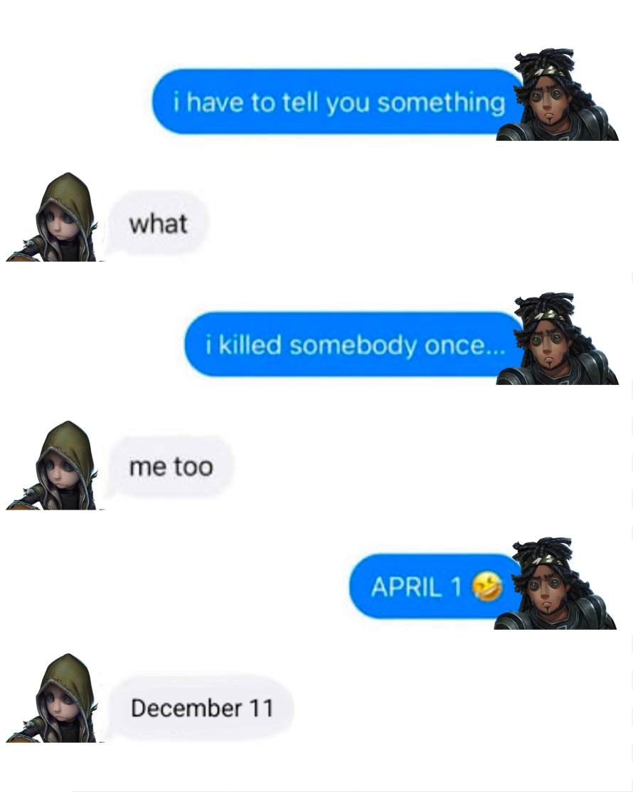 loafofbreadaj's tweet image. if you ignore the fact william killed servais this is probably funny i think