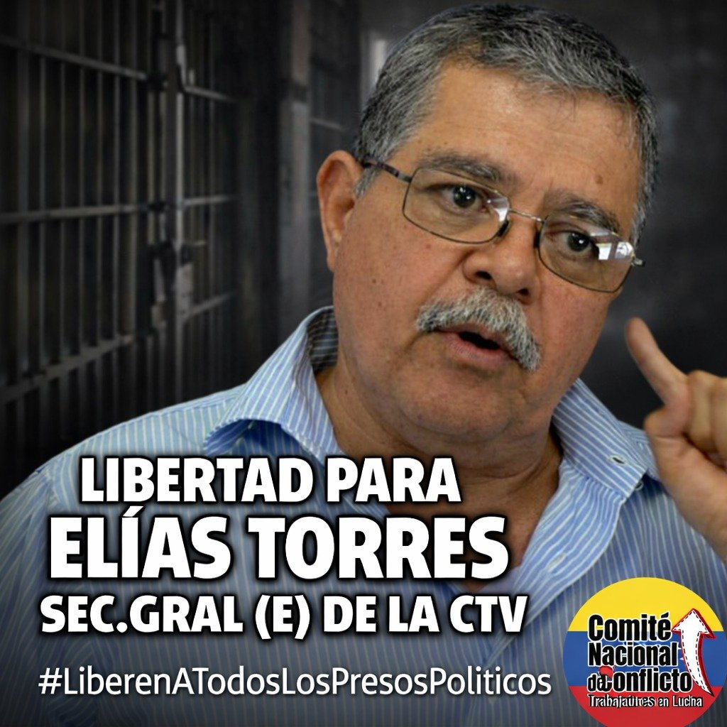 AsambleaCNCTL's tweet image. Mantener preso al sec.gral de la @ctv_ddhh Elías Torres (desaparición forzosa), es arbitrario, injusto y una violación de sus DDHH.
#LibertadYaParaEliasTorres
#LiberenATodosLosPresosPoliticos                                                                         @OITAndina