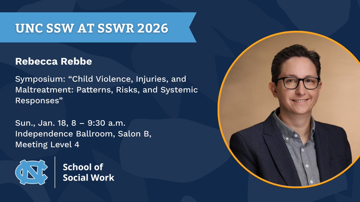 UNC_SSW's tweet photo. Join us on Day 4 of #SSWR2026 for Rebecca Rebbeโs symposium on child violence, injuries and maltreatment.
๐
Sunday, January 18
๐ 8 โ 9:30 a.m.
๐ Independence Ballroom, Salon B, Meeting Level 4
#UNCSSW @SSWROrg https://t.co/Vu3mIYoGCg