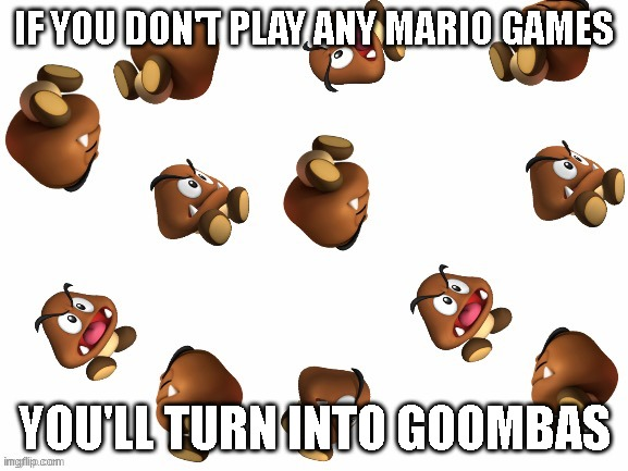 percIn40's tweet image. gud ting i hate mario

cus i am a goombaa