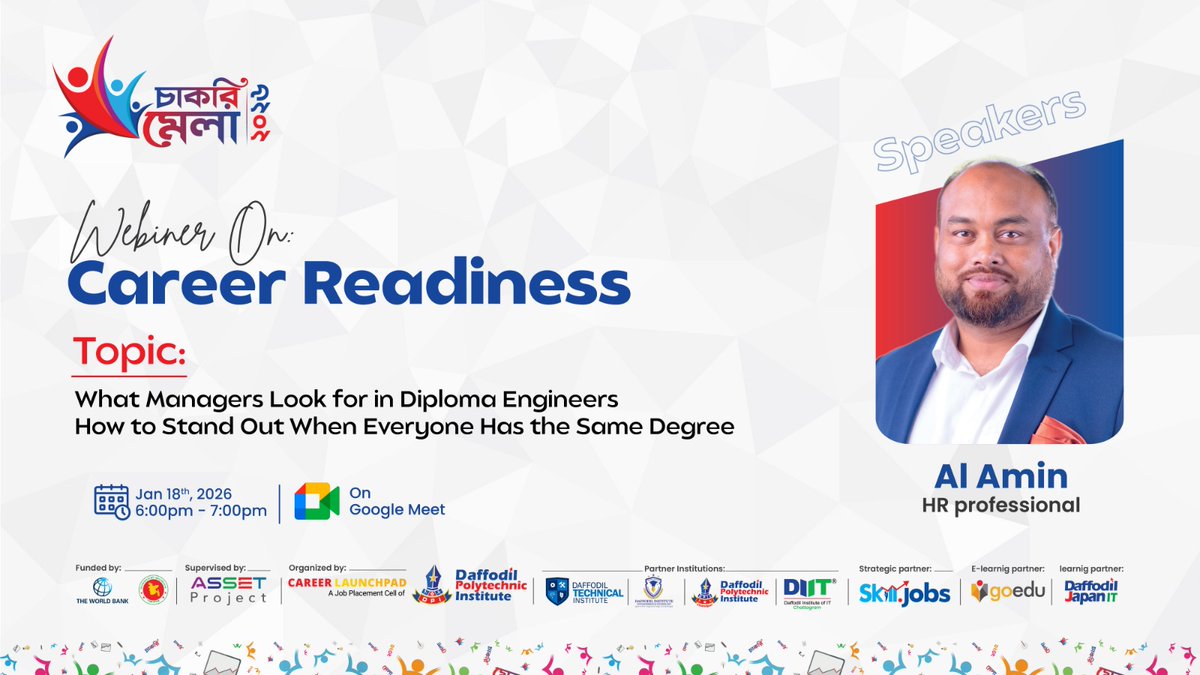 dietpolytechni's tweet image. আগামী ১৯ জানুয়ারি আয়োজিত 'চাকরি মেলা ২০২৬'-এ আপনি আপনার পছন্দের চাকরি কিভাবে নিশ্চিত করবেন?
👉Career Readiness ওয়েবিনারে সরাসরি জেনে নিন এক্সপার্ট এর কাছ থেকে!
🕒18 January, 2025 | 6:00 PM - 7.00 PM 🔴LIVE on Google Meet
#daffodilinstitute #DiplomaEngineering #চাকরিমেলা