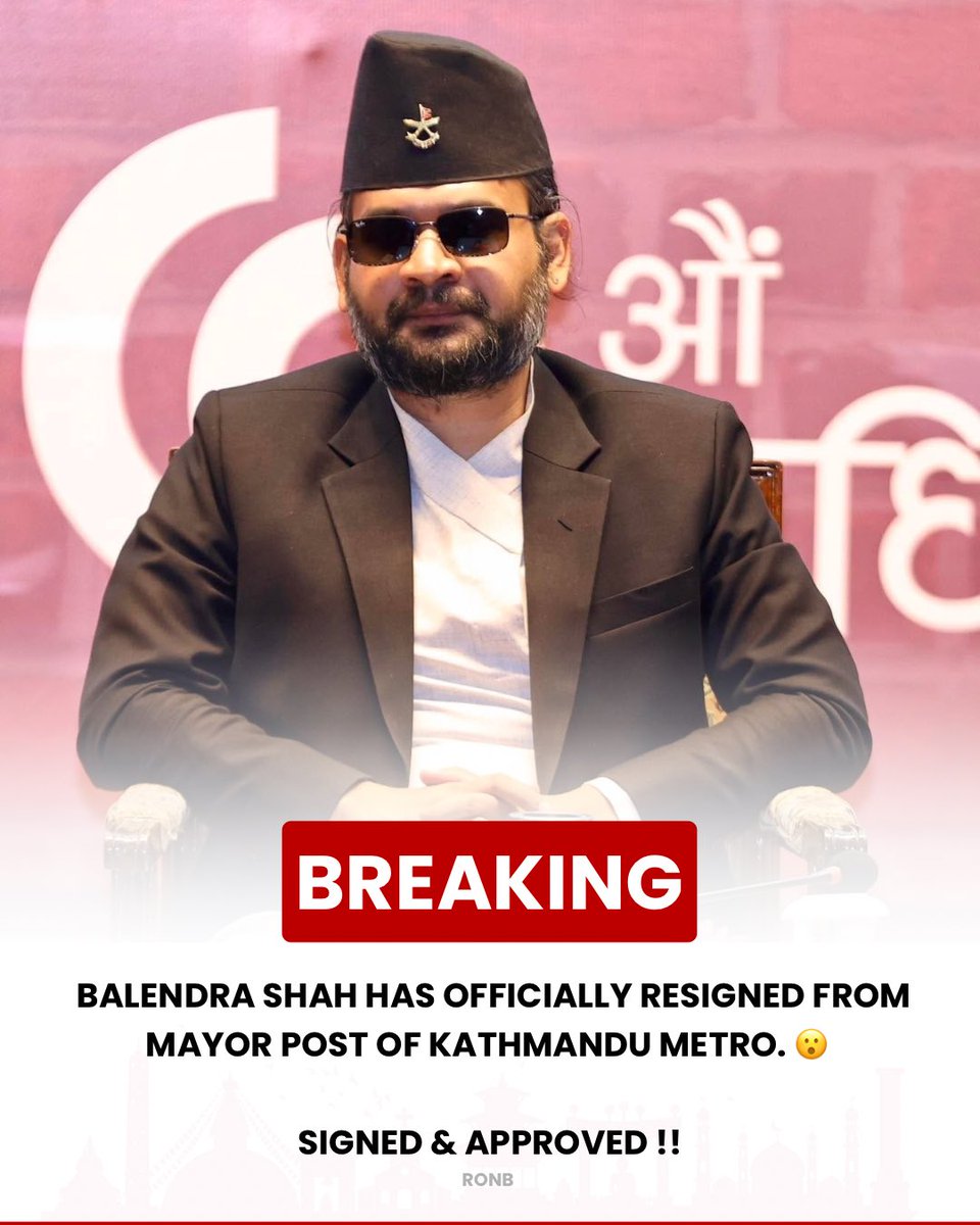 RONBupdates's tweet image. Breaking: Balendra Shah has officially resigned from Mayor post of Kathmandu Metro. 😮 

Signed &amp;amp; Approved !!