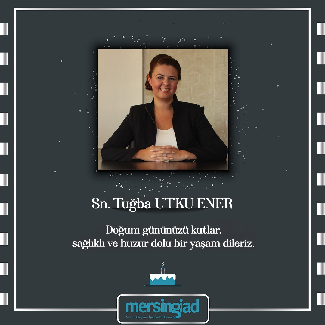 Mersin GİAD Kadınlar Kurulu üyemiz Sn. Tuğba UTKU ENER Hanımefendinin doğum gününü kutlar, sağlıklı ve huzur dolu bir yaşam dileriz. 🎂

<a href="/ademyg/">Adem YÜKSELGÜNGÖR</a>
#mersingiad