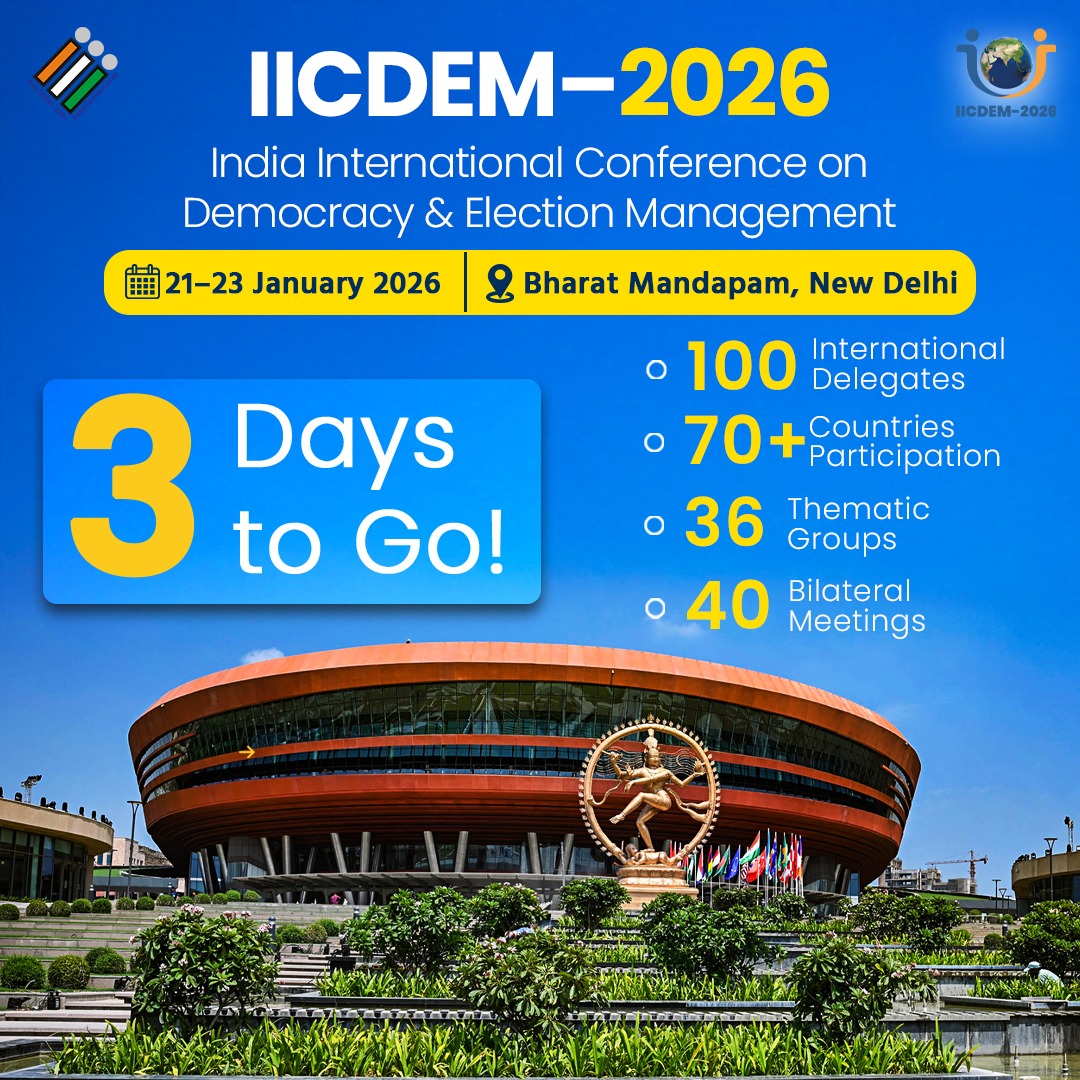 3 days to go! #IICDEM2026 ✨

Loktantra ka Mahasangam!!

ECI is set to host the world’s largest global conference of its kind in the field of election management &amp; democracy.

🗓️ 21–23 January 2026
📍 Bharat Mandapam, New Delhi

#ECI #IIIDEM
