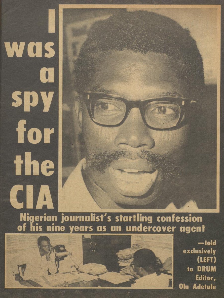 StartArchiving's tweet image. In 1976, Nigerian freelance journalist, Sam Ogun, confessed to DRUM magazine that he had spied on Nigeria for the United States’ Central Intelligence Agency (CIA) for nearly ten years.

▶️ His work began in the early 1960s when he acted as an “information officer” for the…