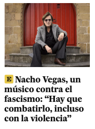 Así es Nacho, es triste, pero inevitable. Al fascismo no hay "vencerle", hay que borrarlo de la faz de la tierra. Como sea.
