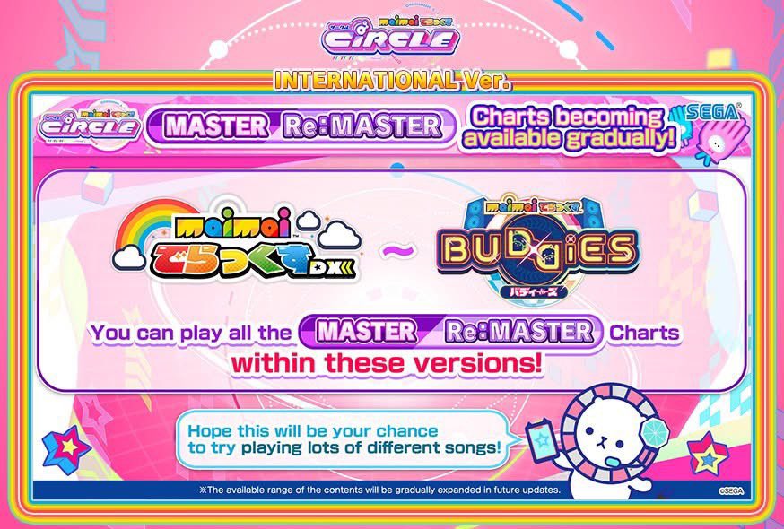 ⭕️ MASTER and Re:MASTER charts unlocked by default!

In #maimai DX CiRCLE, songs released from maimai DX up to BUDDiES will have their MASTER and Re:MASTER charts unlocked by default!!