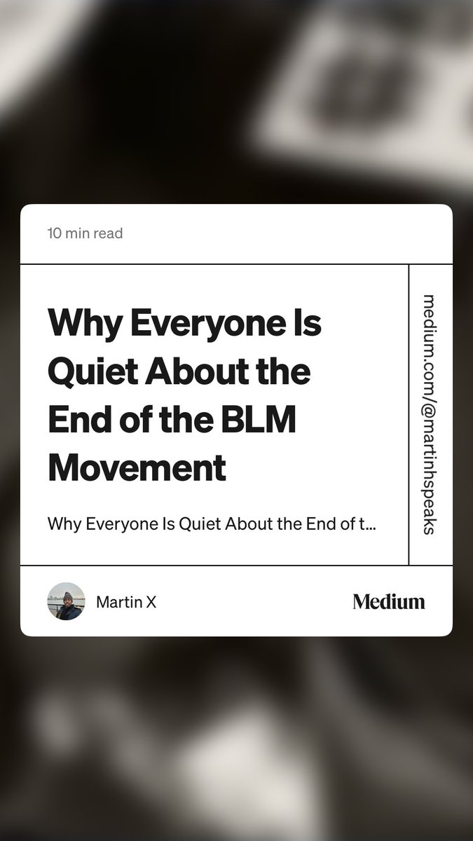 RenyTure's tweet image. “Why Everyone Is Quiet About the End of the BLM Movement” by Martin X medium.com/@martinhspeaks…