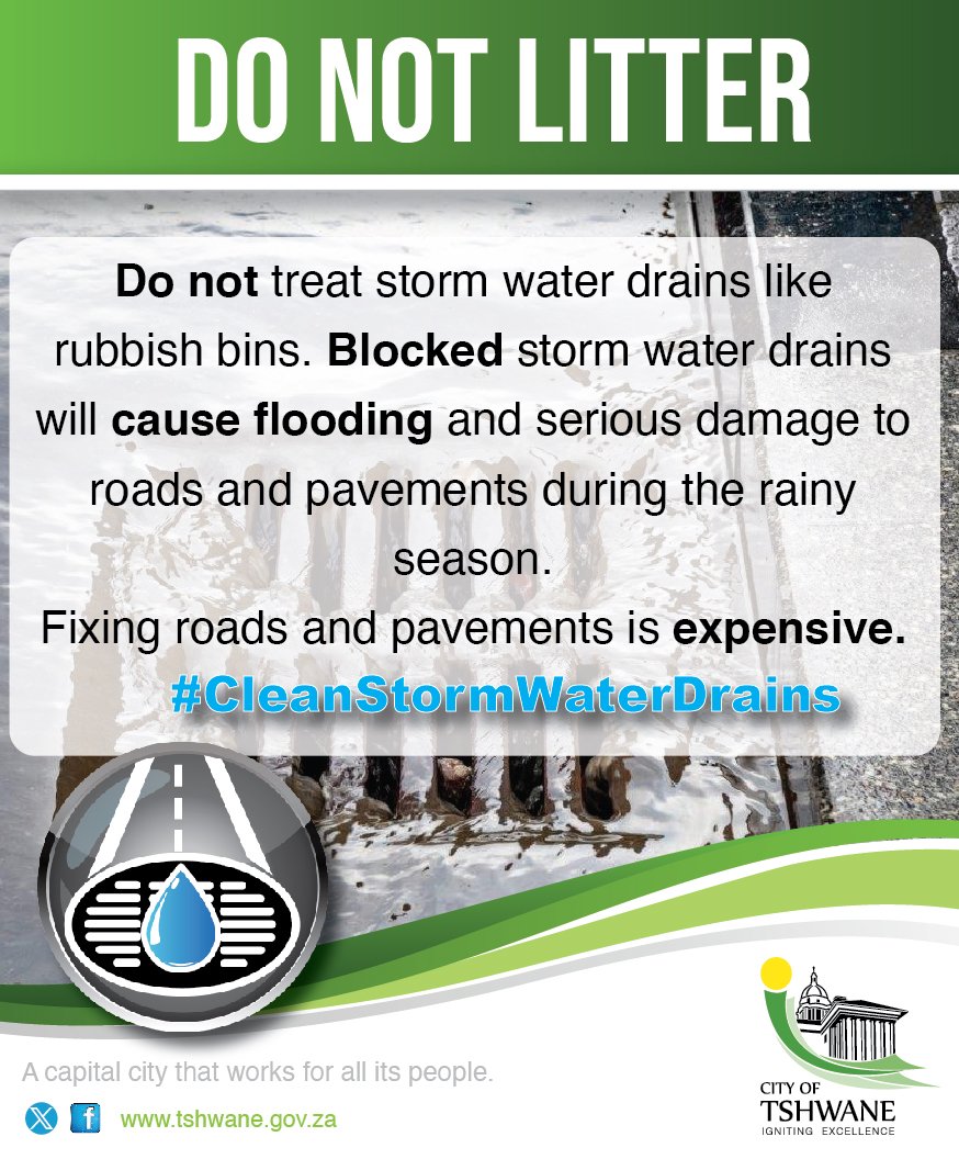 CityTshwane's tweet photo. A reminder - Do NOT Litter!! 
Littering blocks stormwater drains &amp; increases flood risks. https://t.co/pdHEwaNbaN