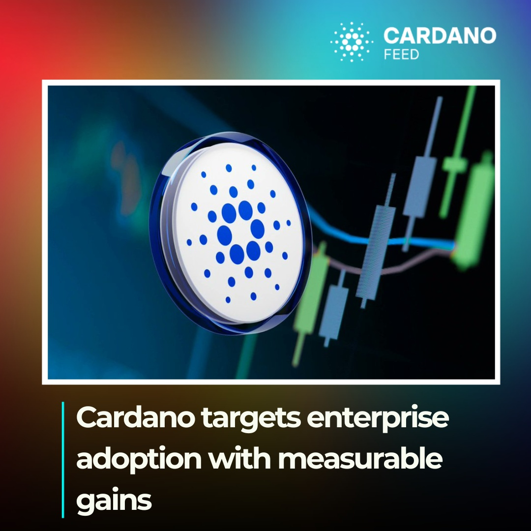 Cardano targets enterprise adoption with measurable gains