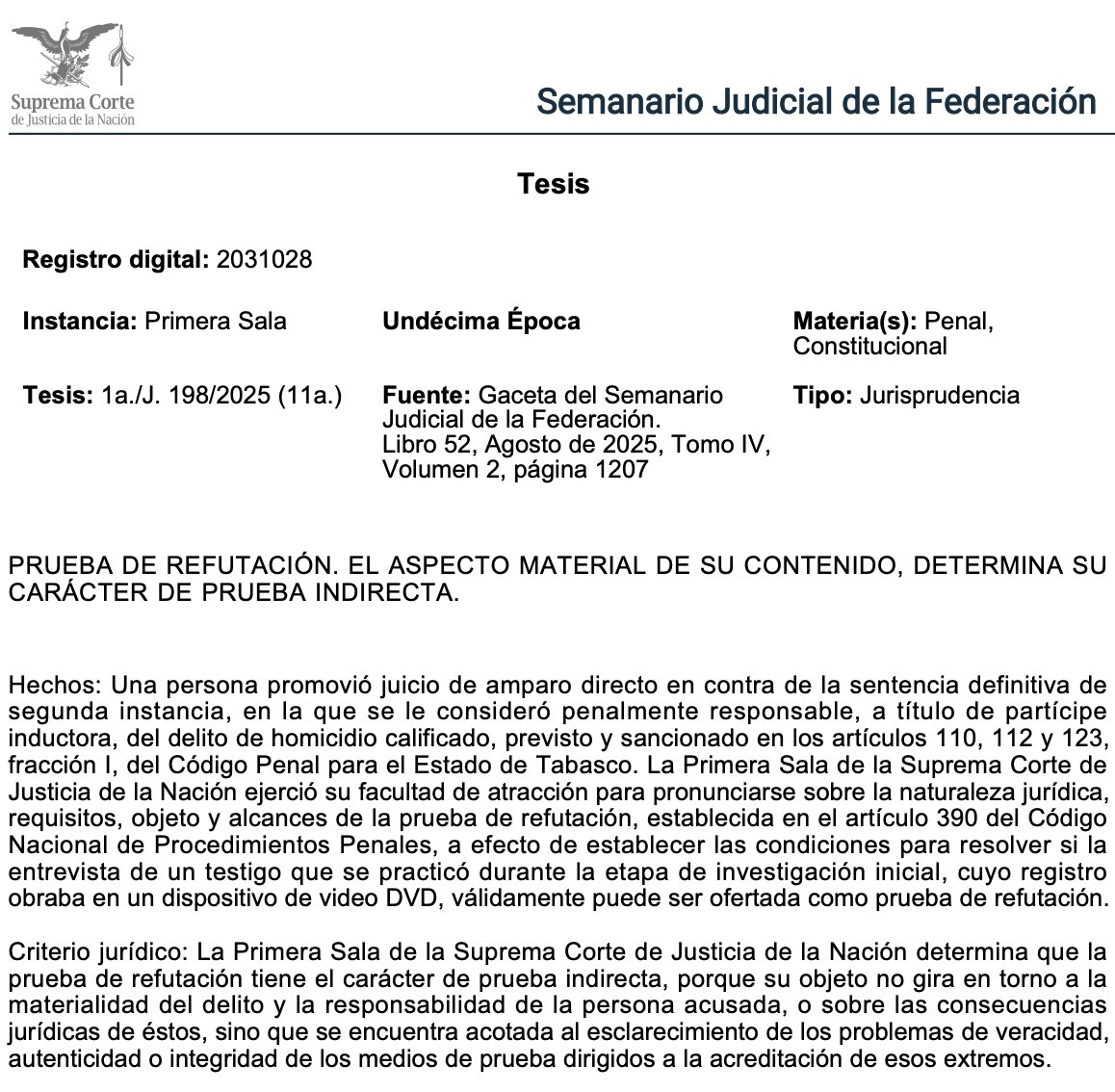 🧑🏽‍⚖️ Prueba de refutación y su naturaleza jurídica

🔍 La Suprema Corte analizó el alcance de la prueba de refutación prevista en el artículo 390 del Código Nacional de Procedimientos Penales, particularmente para determinar si ciertos registros obtenidos en la etapa de