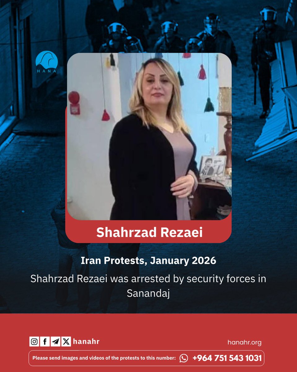Hana Human Rights Organization has been informed that on Thursday, 15 January 2026, Shahrzad Rezaei, a citizen from Sanandaj, was arrested by security forces of the Islamic Republic of Iran at her private residence.

Read More👇👇👇

hanahr.org/en/news/shahrz…