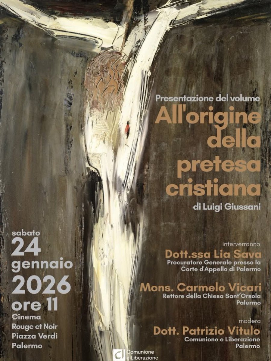 In un certo momento storico un uomo, Gesù di Nazareth, ha identificato se stesso con il divino...
Presentazione della nuova edizione del testo "All'origine della pretesa cristiana" di #luigigiussani 
#palermo sabato 24 gennaio cinema Rouge et noir ore 11
