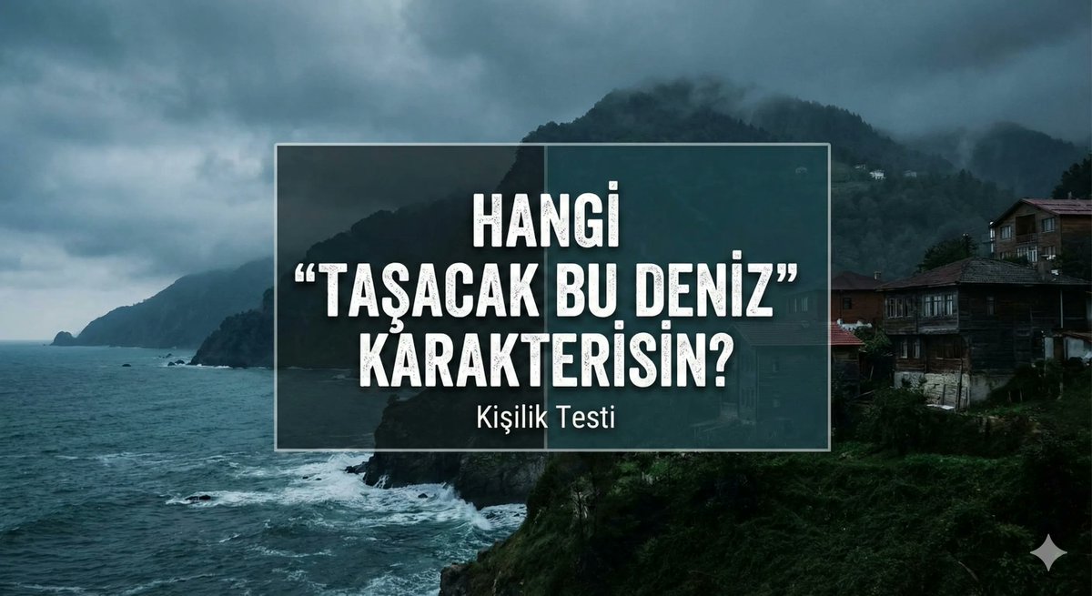 hangisencom's tweet photo. Hangi Taşacak Bu Deniz; Karakterisin? - https://t.co/H4z96RqDVr'da bu testi çöz! 
https://t.co/NwkdtOnEST #quiz #test #hangisen #kişiliktesti #trabzon #TasacakBuDeniz #eleni #ts #furtuna #TRT1 https://t.co/6vHqla5D5h