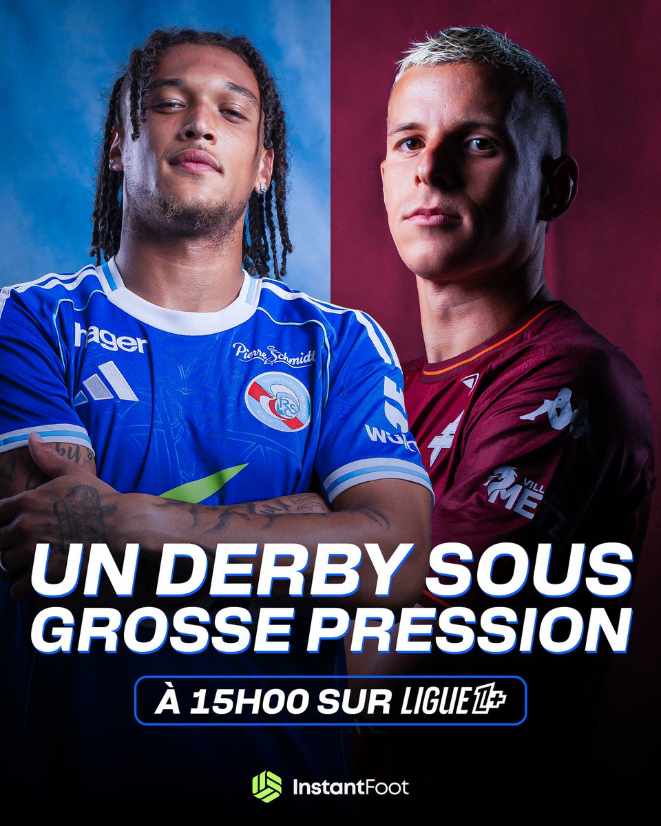 𝗨𝗡 𝗗𝗘𝗥𝗕𝗬 𝗦𝗢𝗨𝗦 𝗚𝗥𝗢𝗦𝗦𝗘 𝗣𝗥𝗘𝗦𝗦𝗜𝗢𝗡 : 𝗔𝗨 𝗠𝗢𝗜𝗡𝗦 𝗨𝗡 𝗗𝗘 𝗗𝗘𝗨𝗫 𝗥𝗜𝗩𝗔𝗨𝗫 𝗣𝗘𝗨𝗧 𝗣𝗘𝗥𝗗𝗥𝗘 𝗚𝗥𝗢𝗦 ! ⚔️

Le RC Strasbourg de Gary O’Neil (8ème) peut se rapprocher des places européennes en cas de victoire cet après-midi ! 💙👀

Le FC Metz,