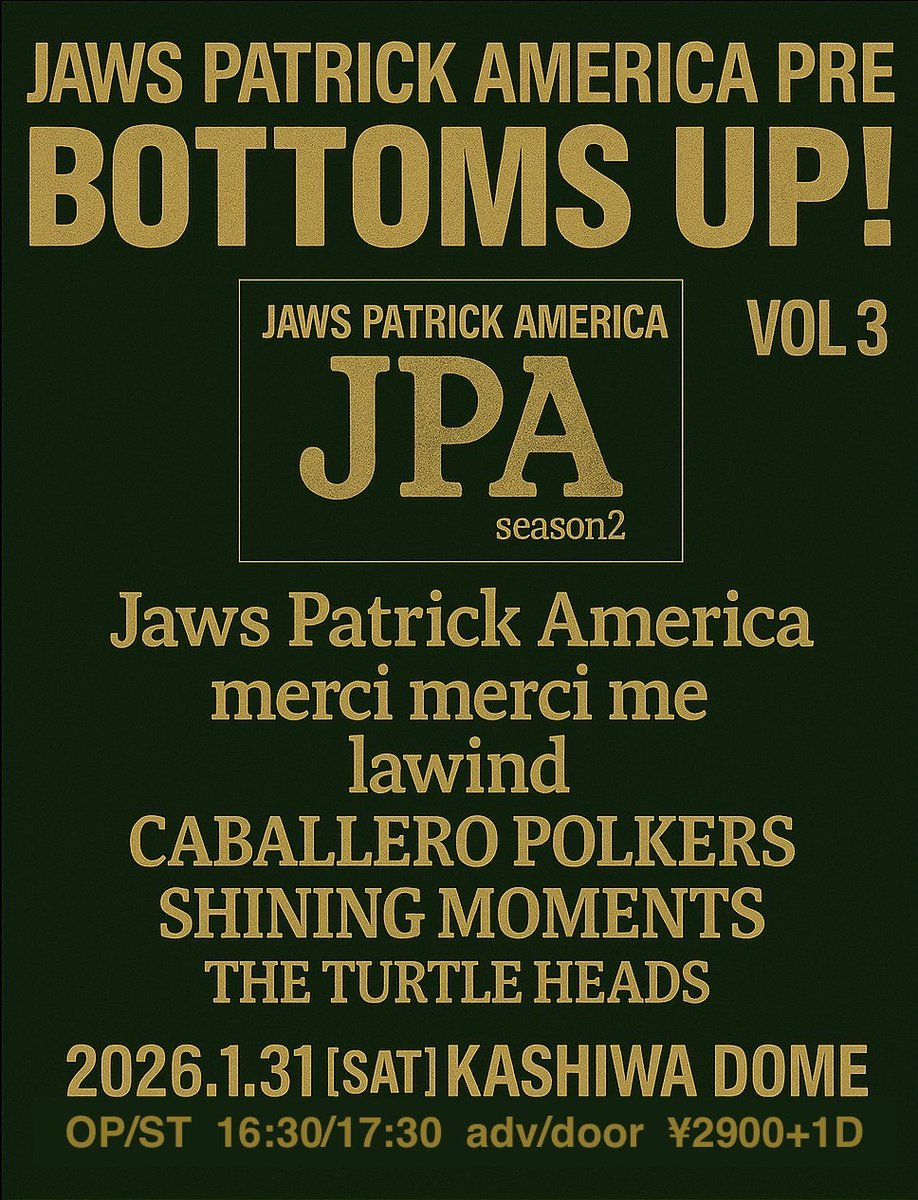 あと2週間後！！
柏DOMeにてJaws Patrick Americaデジタルリリースのライブやります！！
まだまだ予約受付中です！