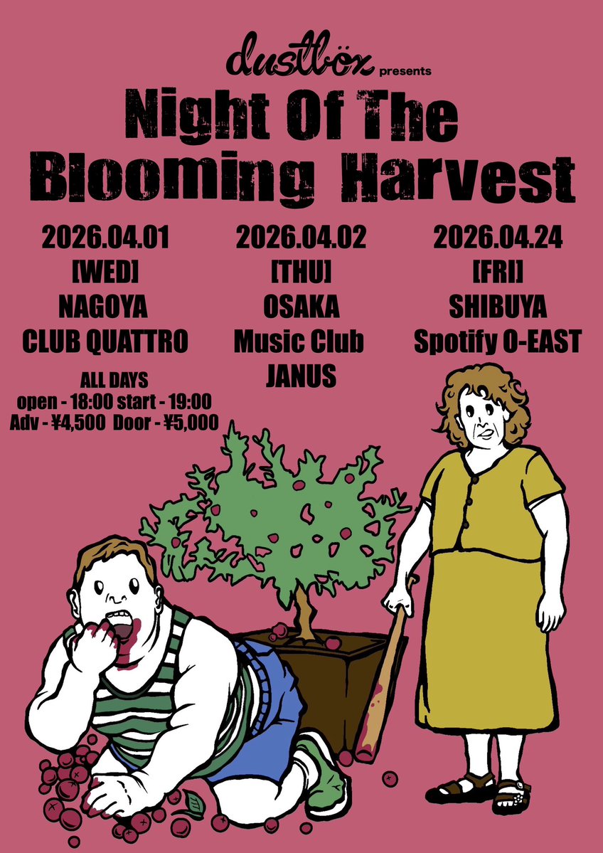 dbx_official's tweet image. 【NEWS】

dustbox presents
"Night Of The Blooming Harvest"
🔥開催決定🔥

2026.4.1
名古屋CLUB QUATTRO

2026.4.2
心斎橋 Music Club JANUS

2026.4.24
渋谷 Spotify O-EAST

《オフィシャルサイト先行》
受付期間：01/18(日)21:00〜02/08(日)23:59
受付URL：eplus.jp/dustbox-ohp/