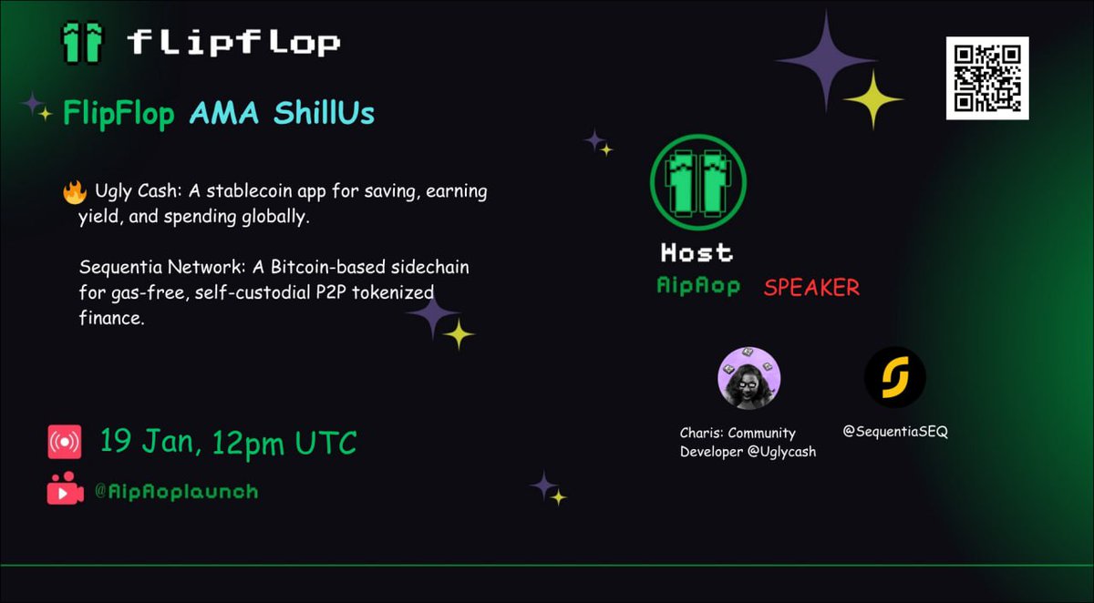 flipfloplaunch's tweet image. 🟩 FlipFlop Shillus AMA is coming！🟩 
FlipFlop meets @Uglycash and @sequentiaSEQ 
🕒 Time and date: 12PM UTC, January 19,2026 
📍 Space：X SPACE
 🎯 Hot topic: AMA with UGLYCASH and Sequentia Network  
🎤 Speaker: @__iamcharis and @sequentiaSEQ 
✅Tune in:…