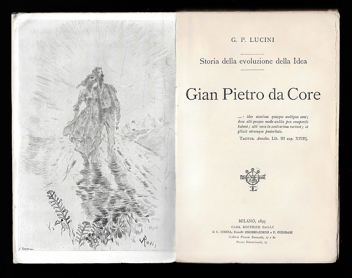 toccareleidee's tweet photo. GIAN PIETRO LUCINI (Milano 1867 - Breglia 1914)
«Storia della evoluzione della Idea. Gian Pietro da Core»
Milano, Galli, 1895
Prima edizione
https://t.co/OdEY8DvfJI
- - -
#gianpietrolucini #anarchia #anarchy #culturadellaprotesta https://t.co/Umc9A1s4xq