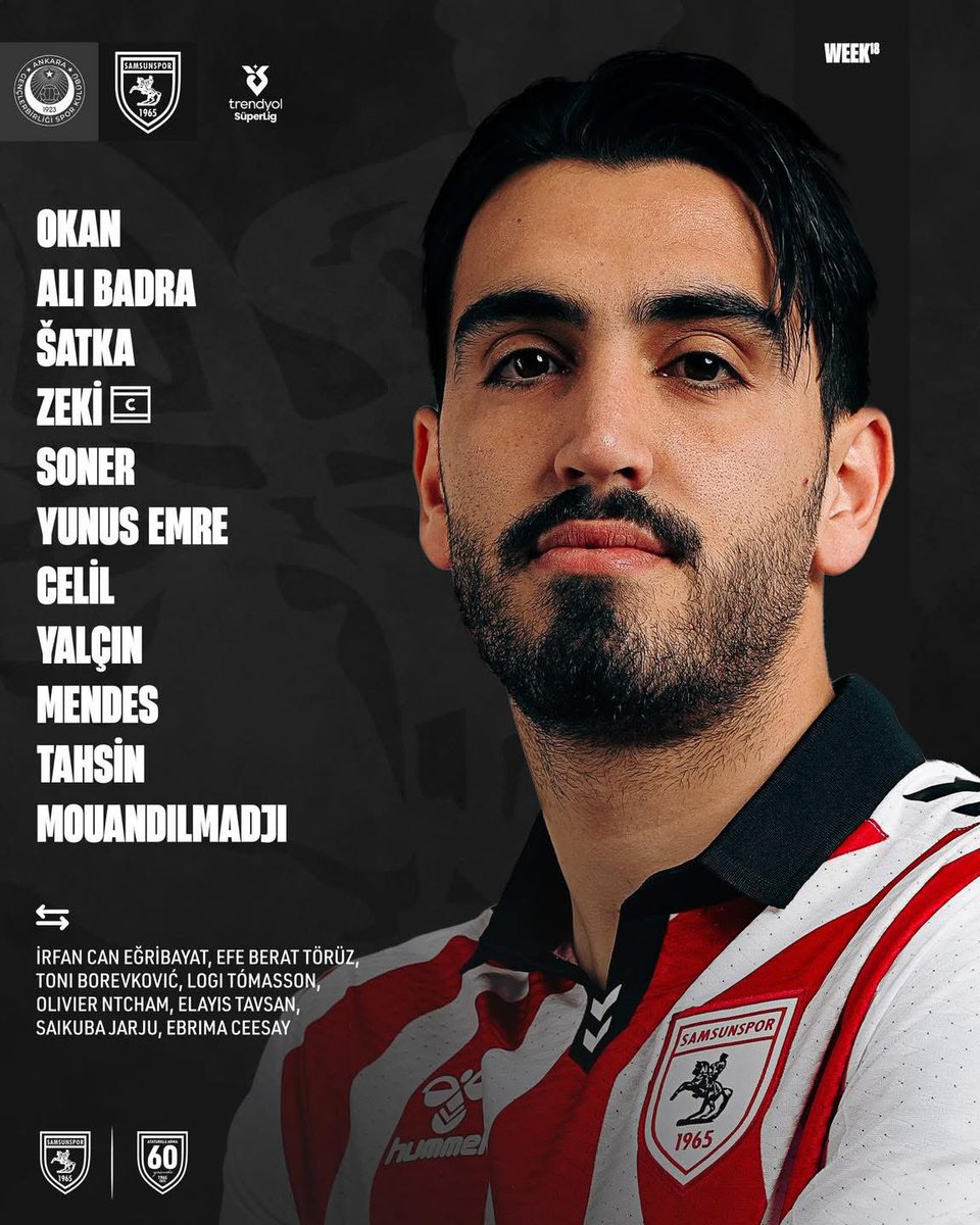 Gençlerbirliği Samsunspor
#MAÇKADROSU
OKAN, ALİ BADRA, SATKA, ZEKİ, SONER G., YUNUS EMRE, CELİL, YALÇIN, MENDES, TAHSİN, MARİUS
Yedekler: İrfancan, Efe Berat, Borewkoviç, Tomasson, Ntcham, E.Tavsan, Sjarju, E.Cesay