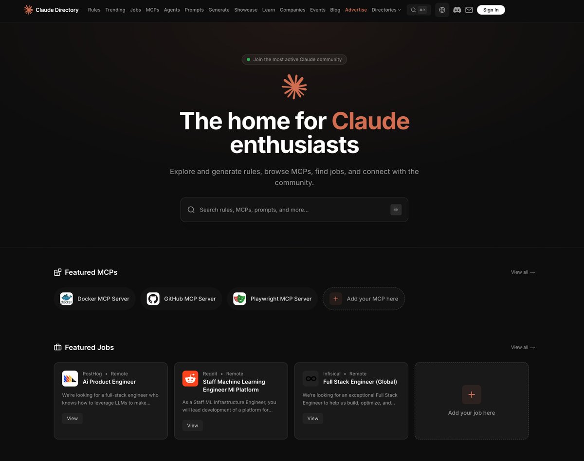 found this claude directory.

its pretty solid.
its got:

> mcps  
> rules  
> prompts  
> custom rule and prompt generator  
> trending posts and news  
> jobs  
> project showcases  
> learning resources (docs, videos, free courses)  
> companies  
> events