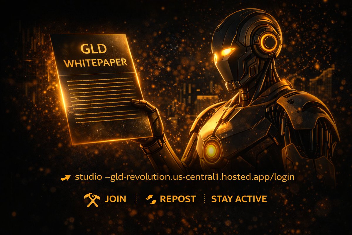 📢 Haven’t read the #GLD Whitepaper yet?
Now is the time ⏳
This phase is CRITICAL.
Join the GLD app or support the vision 👇
👉 …gld-revolution.us-central1.hosted.app/login
Inside already?
🔁 REPOST
❤️ SUPPORT
🚀 BUILD TOGETHER
#GLD #DigitalGold #Web3 #Mining #CryptoCommunity
