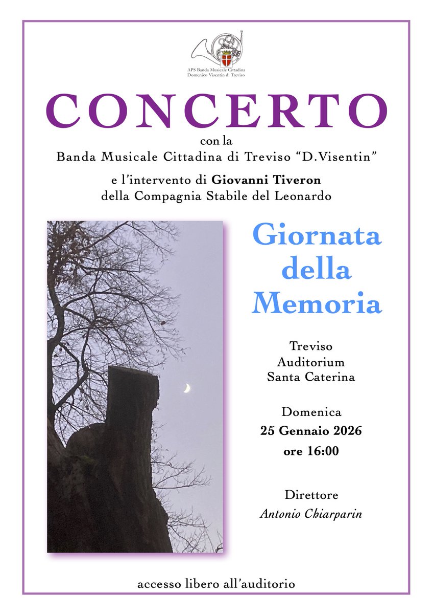BandaTreviso's tweet photo. Concerto per la Giornata della Memoria - 25 gennaio 2026 ore 16:00 - Auditorio di Santa Caterina - con la
Banda Musicale Cittadina di Treviso “D.Visentin” e l’intervento di Giovanni Tiveron della Compagnia Stabile del Leonardo
https://t.co/ydCOSNBYkW https://t.co/X21IwzXQmM