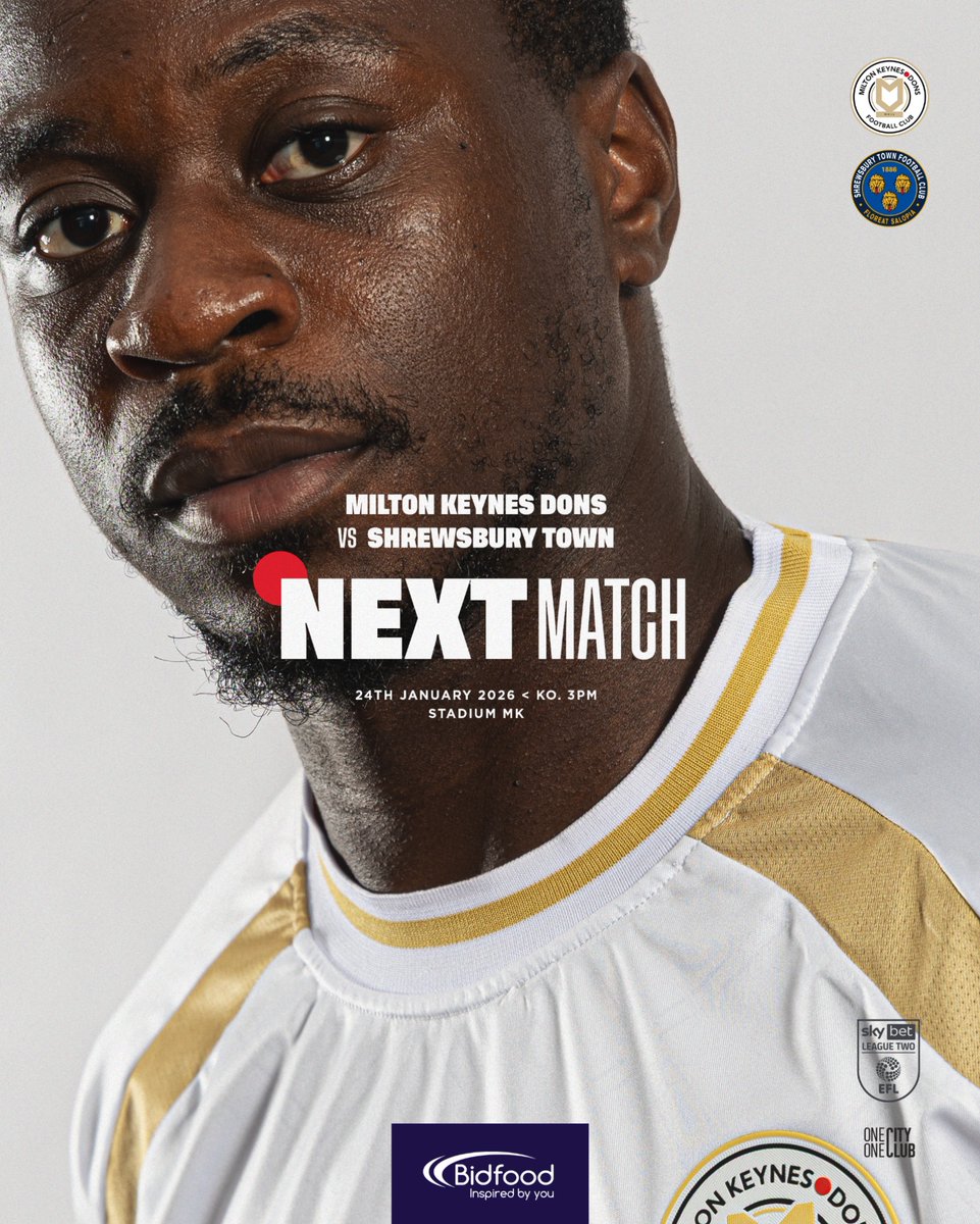 MKDonsFC's tweet image. Onto the next 💪

🆚 @shrewsburytown  
🏆 Sky Bet League Two
🏟️ Stadium MK
🎟️ eticketing.co.uk/mkdons
📅 Sat, 24 Jan | KO 3pm

#COYD | @BidfoodUK