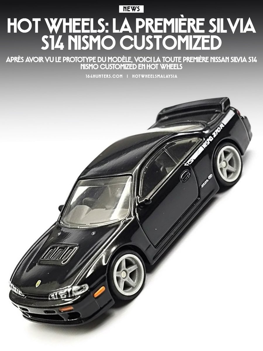 🇫🇷 Hot Wheels: La première Silvia S14 Nismo Customized