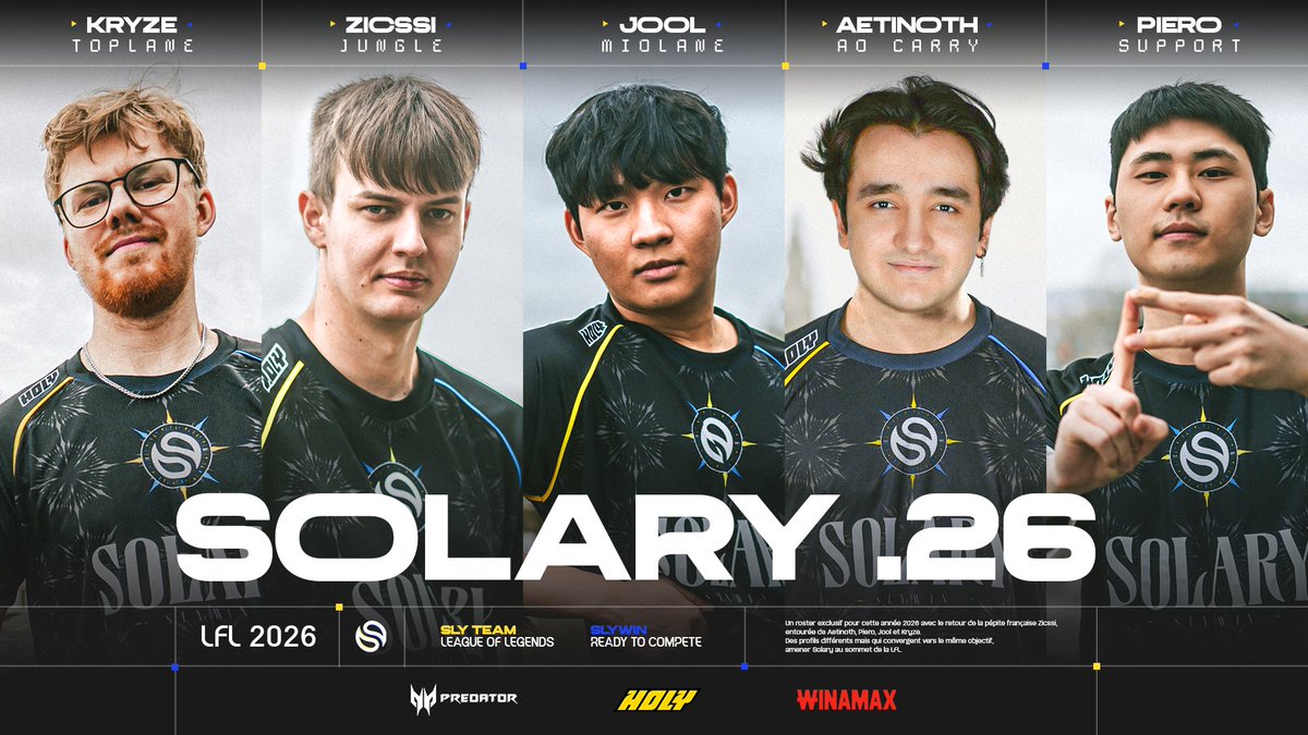 SolaryTV's tweet image. Nos joueurs 2026 pour cette année de #LFL

🇸🇪 @KryzeLoL
🇫🇷 @zicssiflay
🇰🇷 @Jool1230
🇹🇷 @Aetinoth
🇰🇷 @lol_piero0715