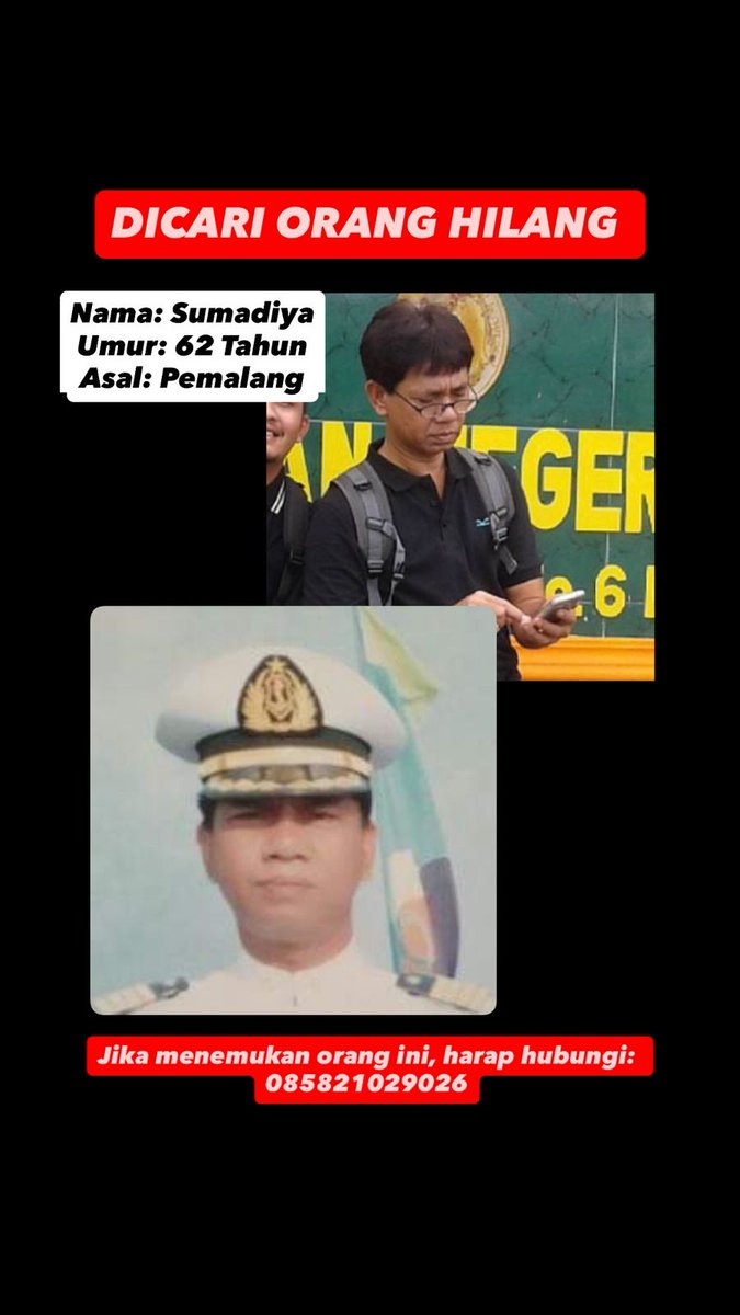 tanyarlfes's tweet image. ⚠️DICARI ORANG HILANG⚠️
NAMA: PAK SUMADIYA
UMUR: 62 TAHUN (kelahiran 1964)
PEKERJAAN: PELAUT 💚