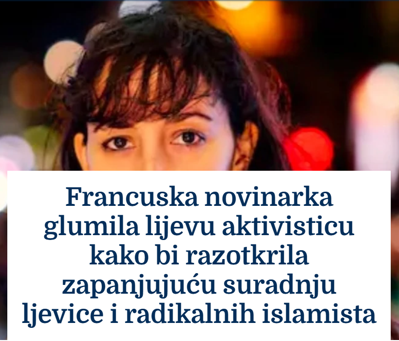 Novinarka porijeklom polu-Marokanka i Arapkinja, pod lažnim se imenom infiltrirala u ljevičarske organizacije kako bi ih istražila i otkrila veze sa zabranjenim islamističkim skupinama.

Članak u komentaru