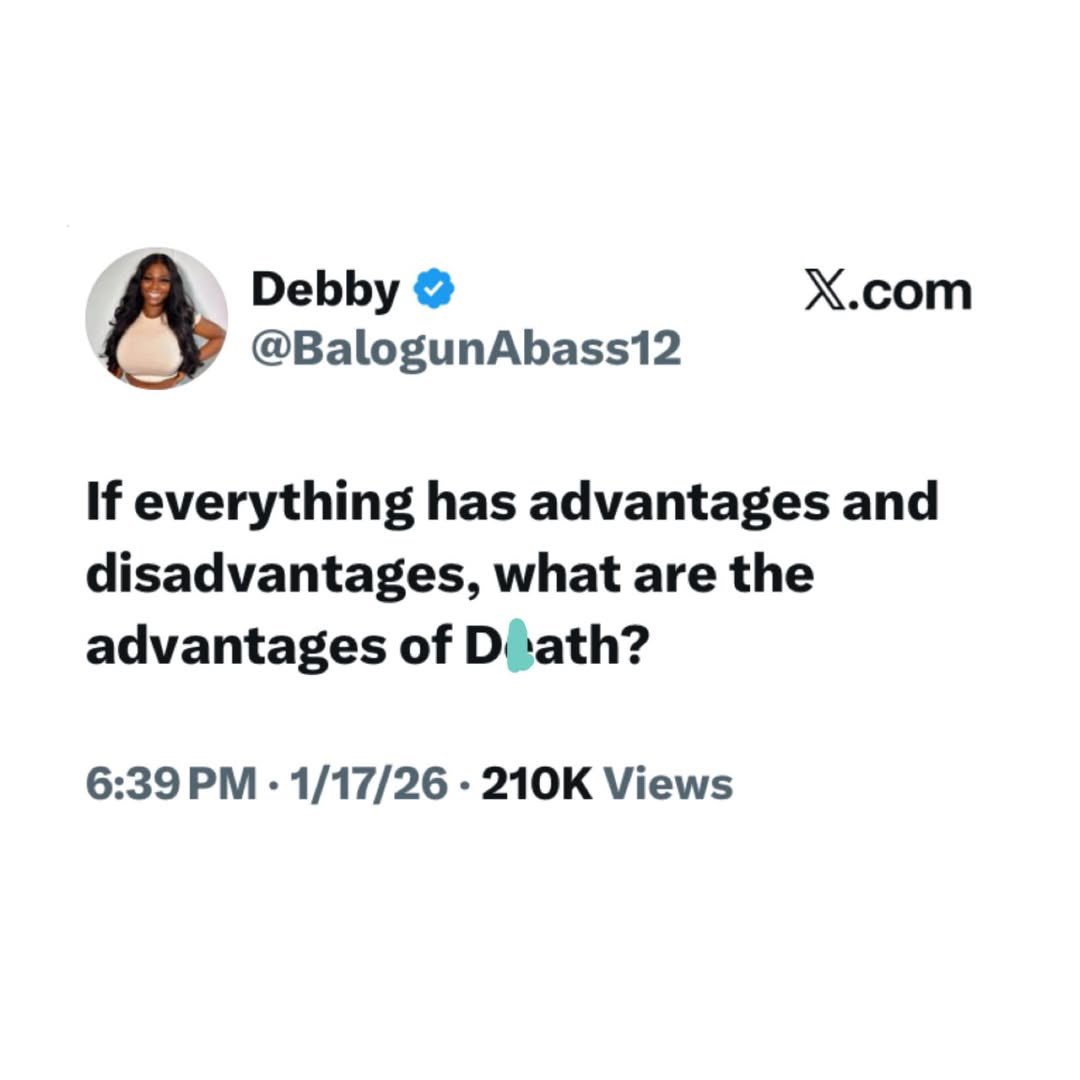 instablog9ja's tweet image. Does dfath have advantages?🤔