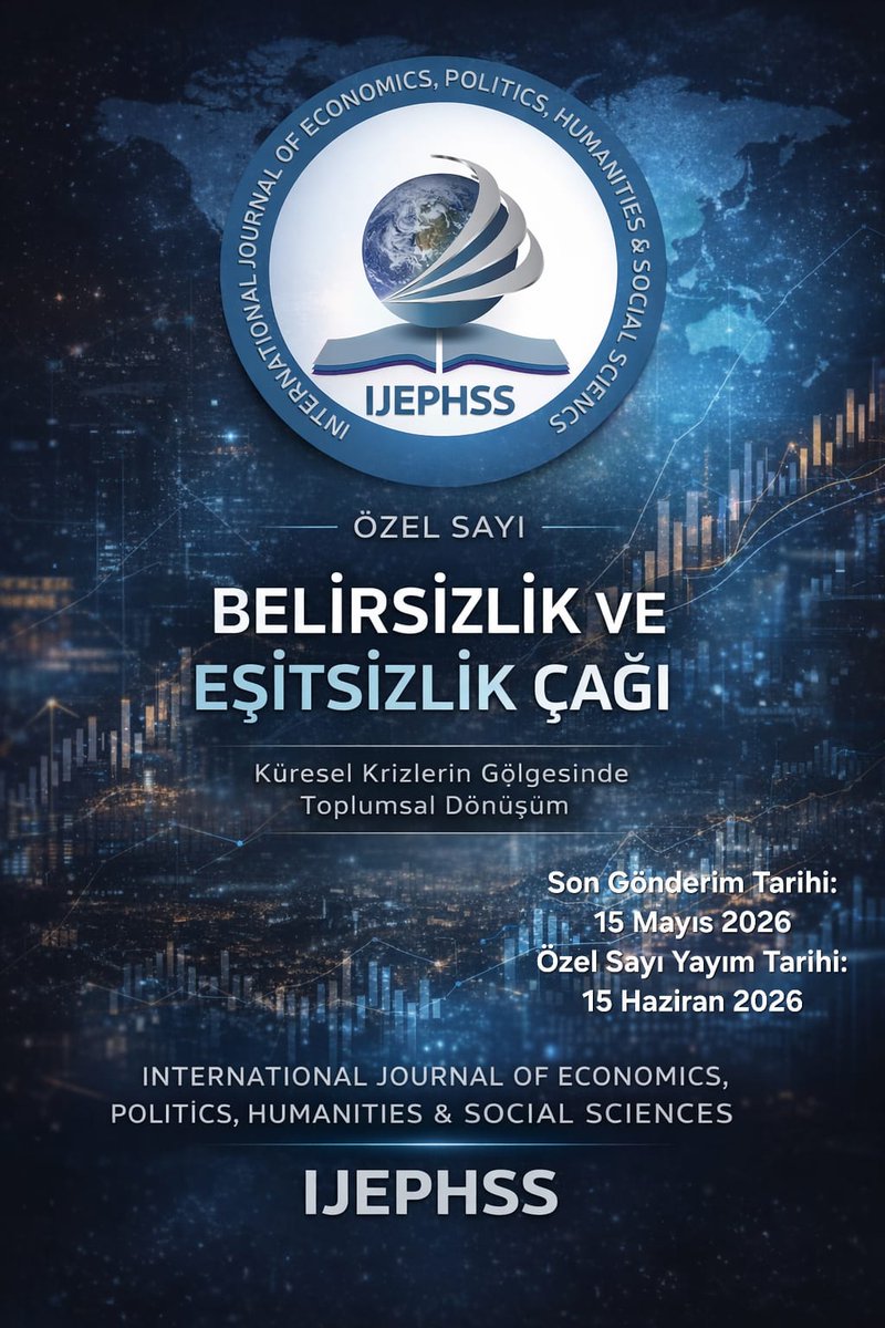 IJEPHSS_Journal's tweet photo. IJEPHSS olarak “Belirsizlik ve Eşitsizlik Çağı” temalı özel sayımız için makale kabulü başlamıştır. 15 Haziran 2026 tarihinde çıkacak olan "Belirsizlik ve Eşitsizlik Çağı” temalı özel sayımıza Türkçe ve İngilizce dillerindeki çalışmalar kabul edilmektedir;
https://t.co/S5QJ2gfHDb https://t.co/OZ5Vbe0Fox