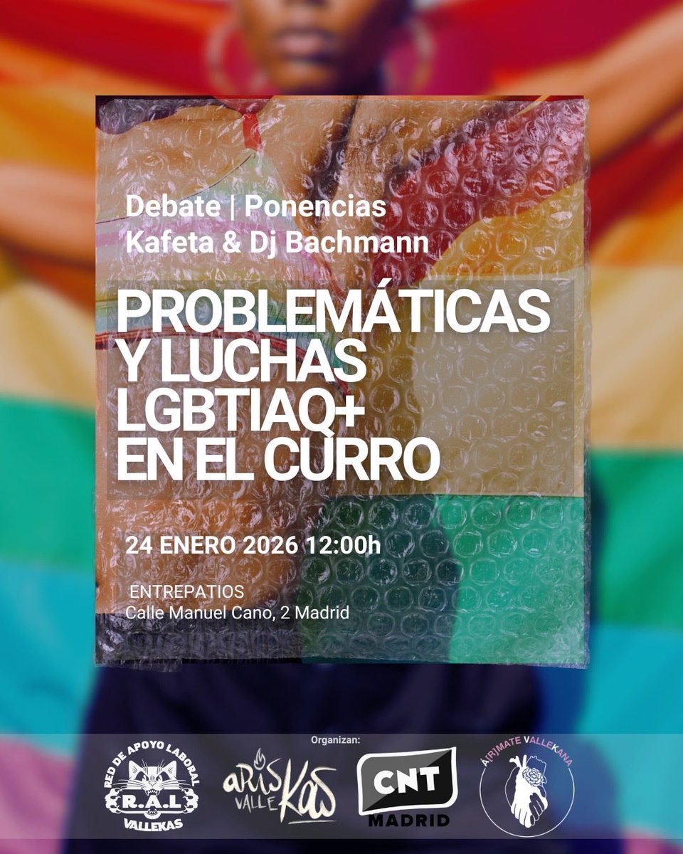 Nos vemos este sabado 24 de enero en Entrepatios para denunciar, visibilizar y aprender a defendernos de la discriminación y explotación que sufrimos las personas LGBTIAQ+ en el curro.